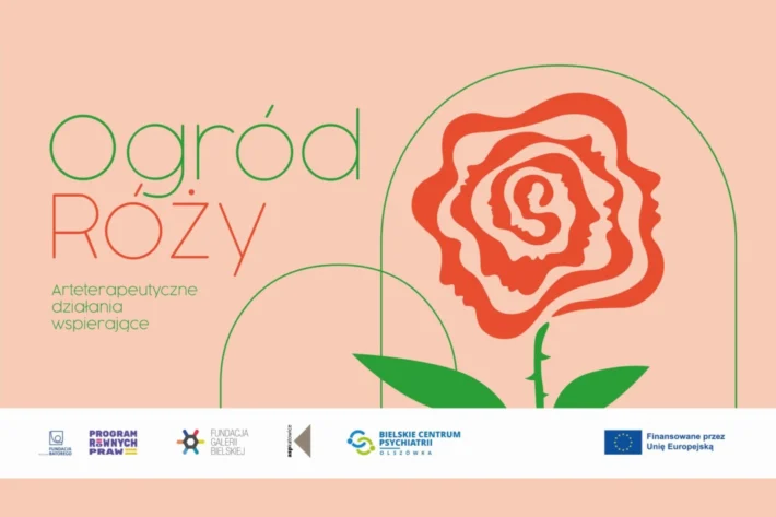 Ogród Róży warsztaty arteterapeutyczne arteterapia pomoc psychiatryczna zdrowie psychiczne Bielskie Centrum Psychiatrii Olszówka w Bielsku-Białej Galeria Bielska BWA Małgorzata Rozenau